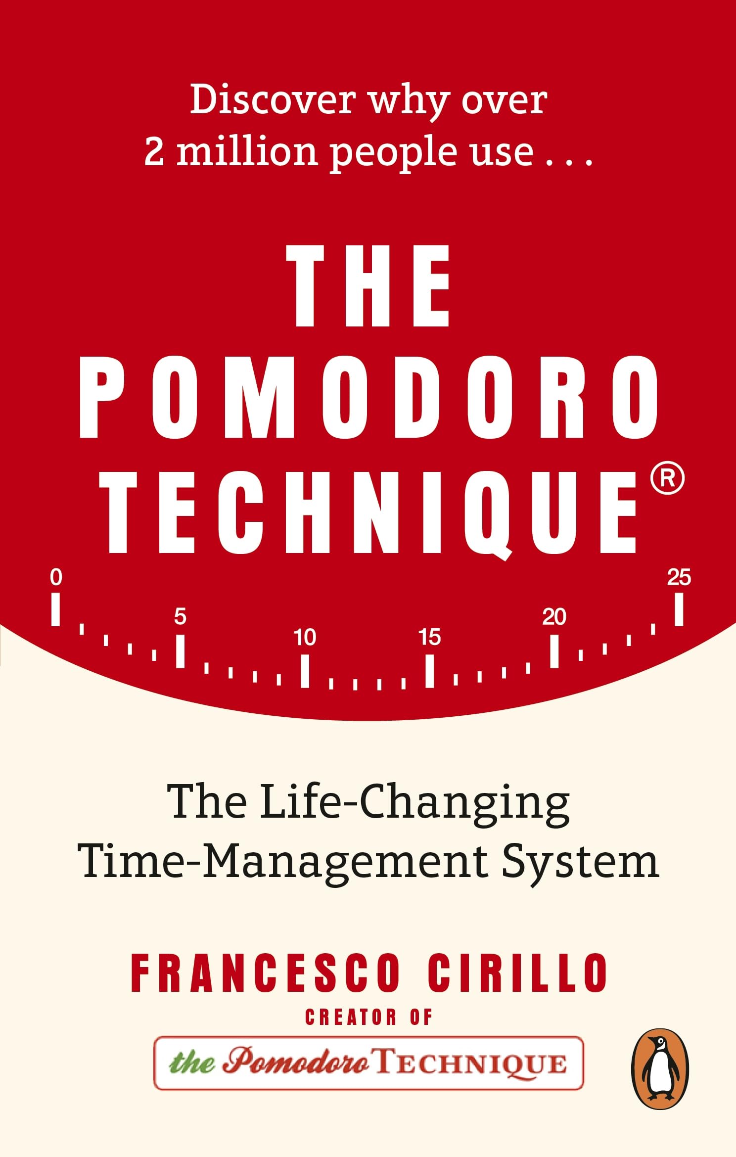The Pomodoro Technique: The Life-Changing Time-Management System