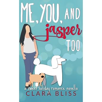 Me, You, and Jasper Too Audiobook by Clara Bliss episode artwork