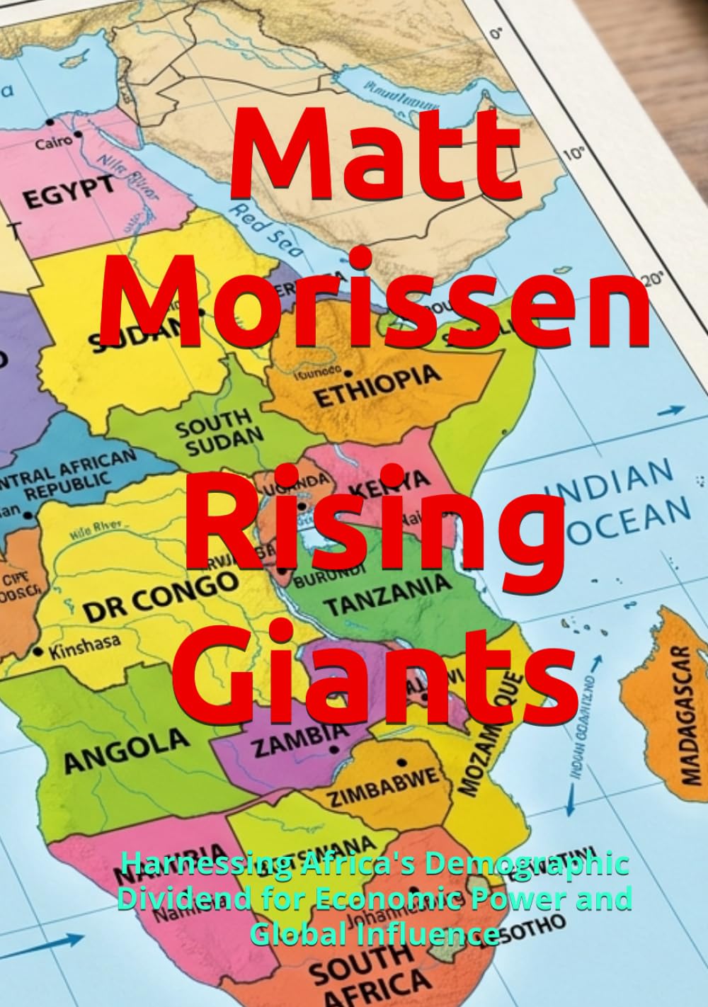 Rising Giants: Harnessing Africa's Demographic Dividend for Economic Power and Global Influence