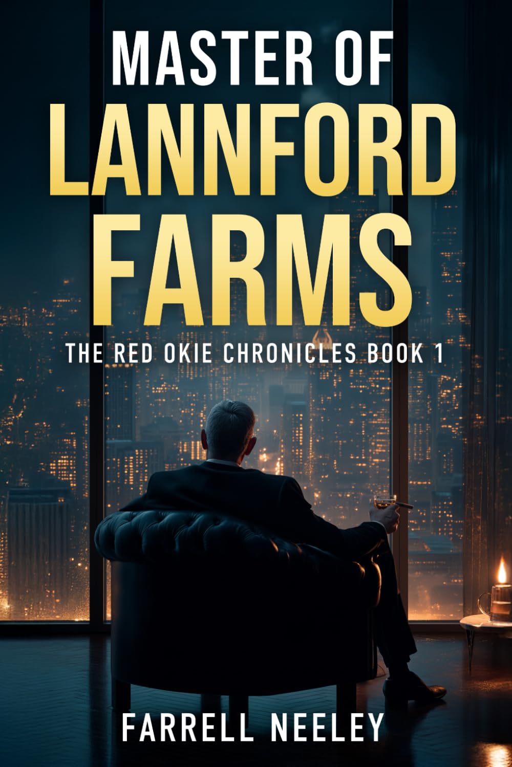 Master Of Lannford Farms (The Red Okie Chronicles)