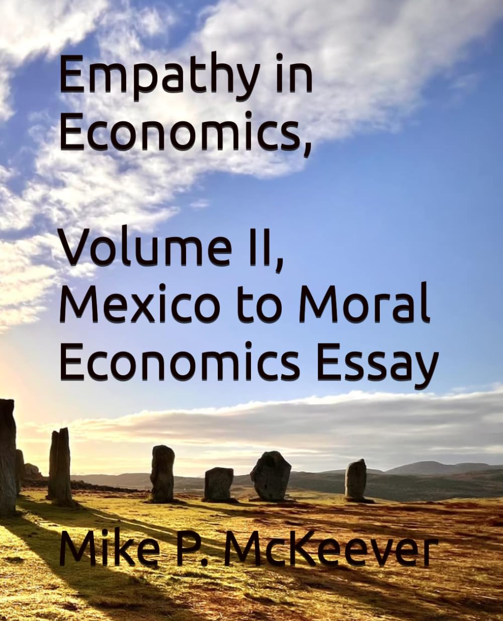 Empathy in Economics,: Volume II, Mexico to Moral Economics Essay