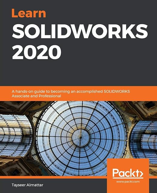 Portada de Learn SOLIDWORKS 2020: A hands-on guide to becoming an accomplished SOLIDWORKS Associate and Professional