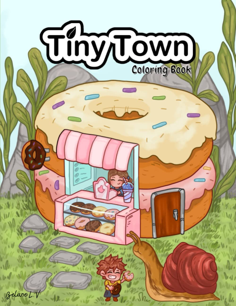 Independently published Tiny Town- Illustrations of Cute Tiny Houses, Shops and Friendly Neighbors: Coloring Book to Relax and Decrease Stress