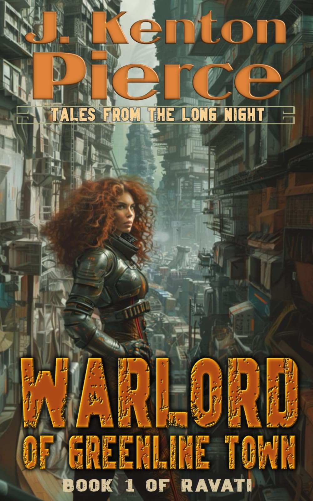 The Warlord of Greenline Town (Tales From the Long Night)