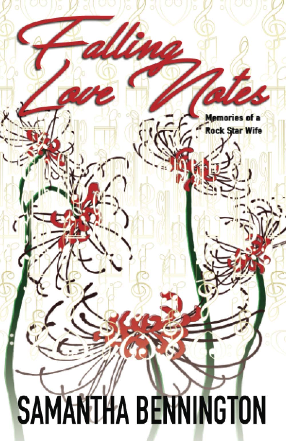 Falling Love Notes: Memories of a Rock Star Wife