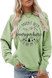 Sweatshirts for Women I Haven't Been Everywhere But It's On My List Sweatshirt Funny Mountain Camping Pullovers Tops