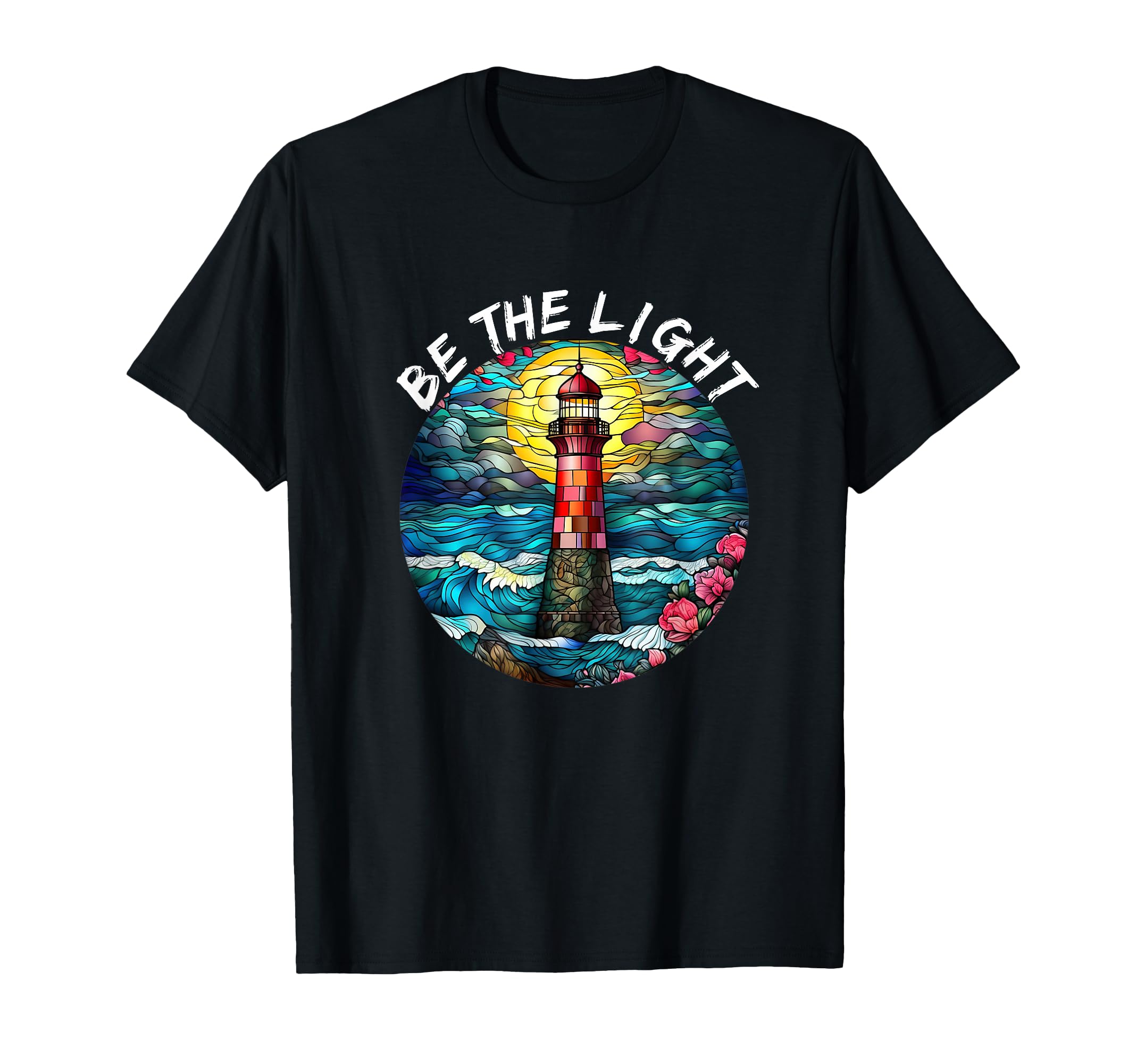 Be The Light Stained Glass Lighthouse Motivational Quote T-Shirt