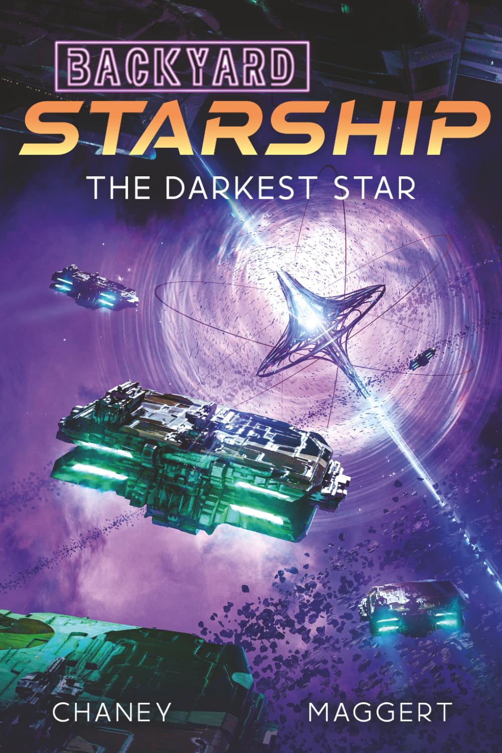 The Darkest Star (Backyard Starship)