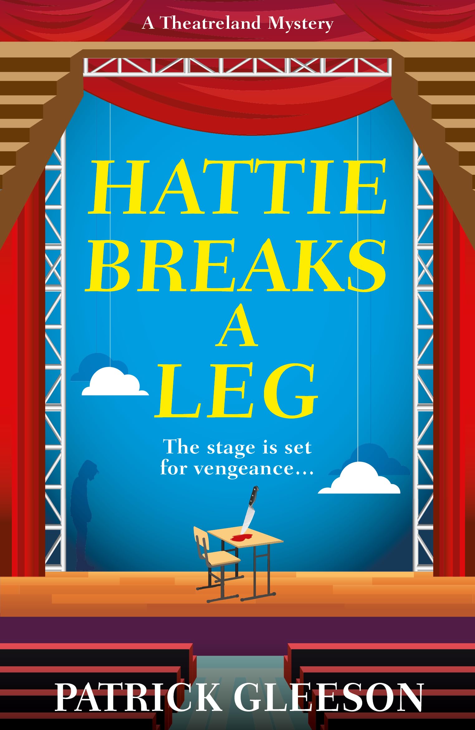 Hattie Breaks a Leg by Patrick Gleeson - 9781835010075