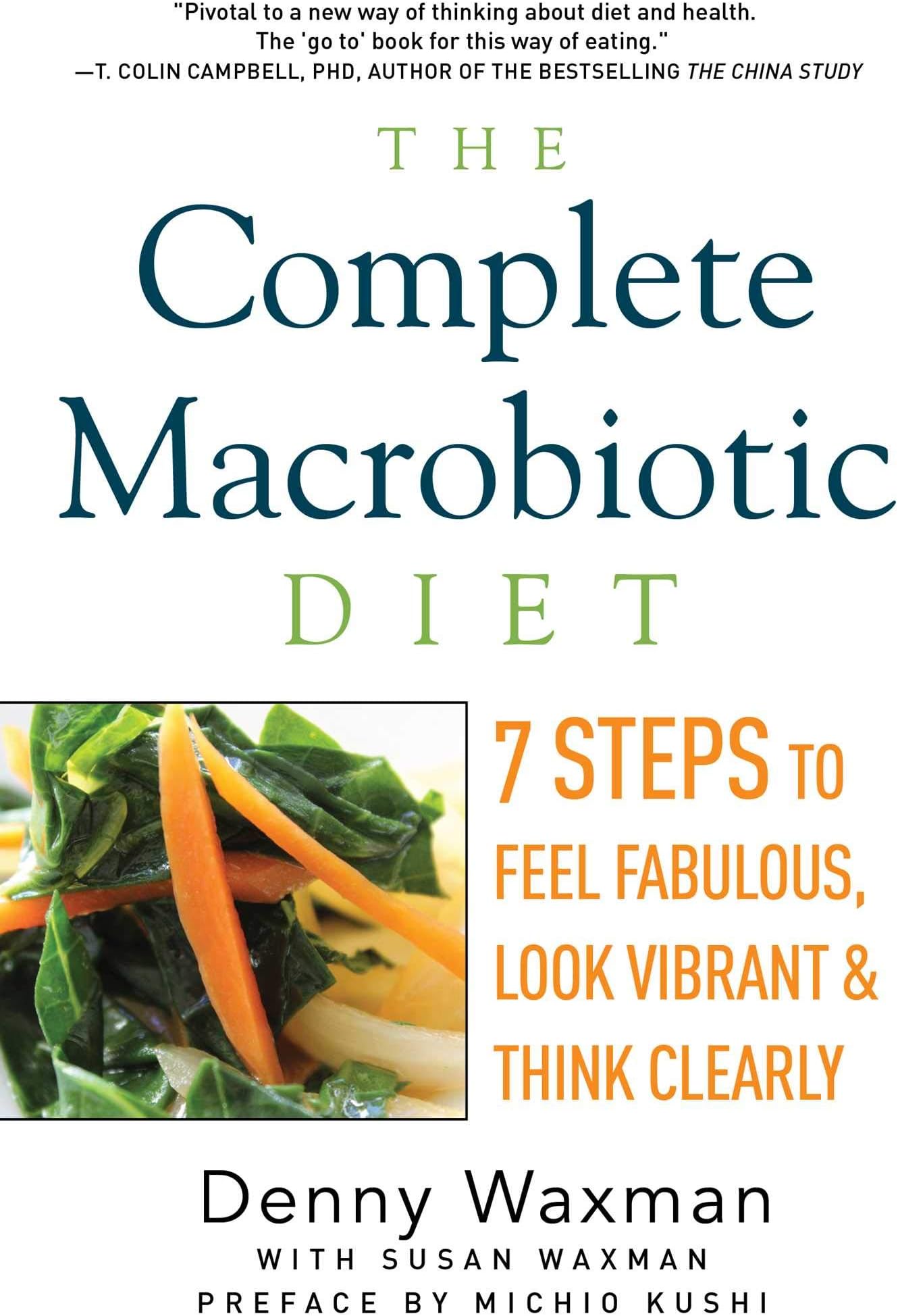 The Complete Macrobiotic Diet Kindle Edition