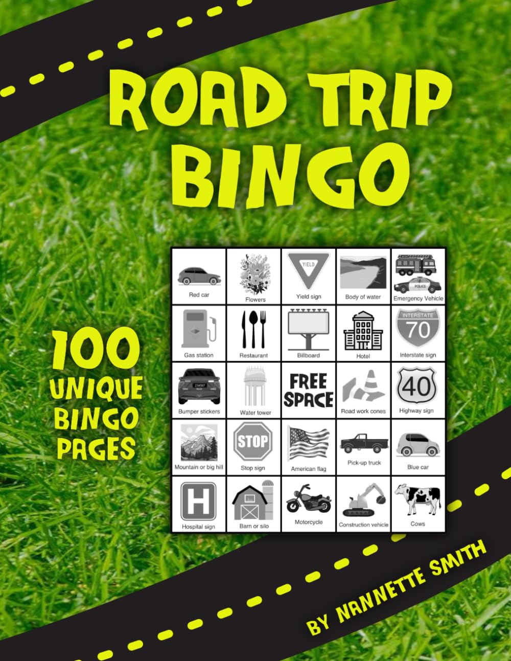 Road Trip Bingo — 100 Unique Travel Bingo Pages for Kids and Adults — black and white version