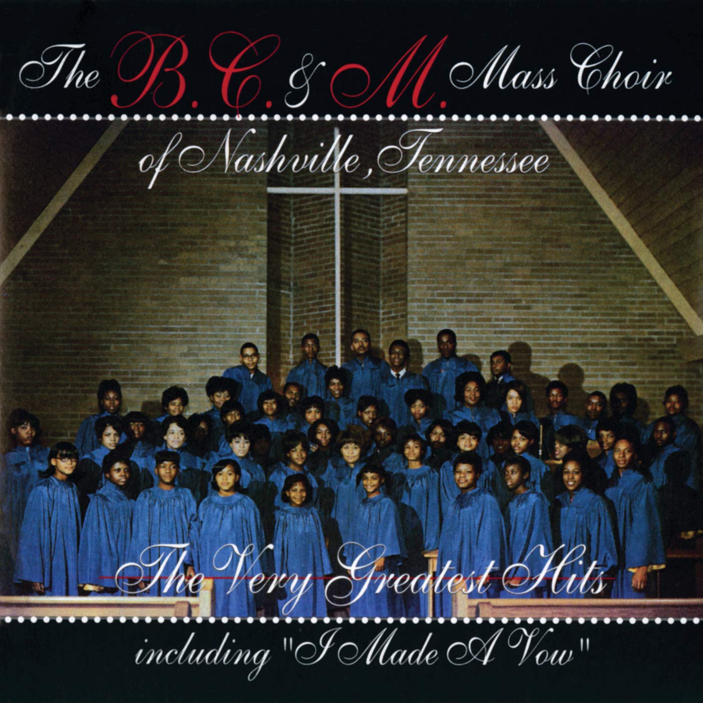 The B.C. & M. Mass Choir