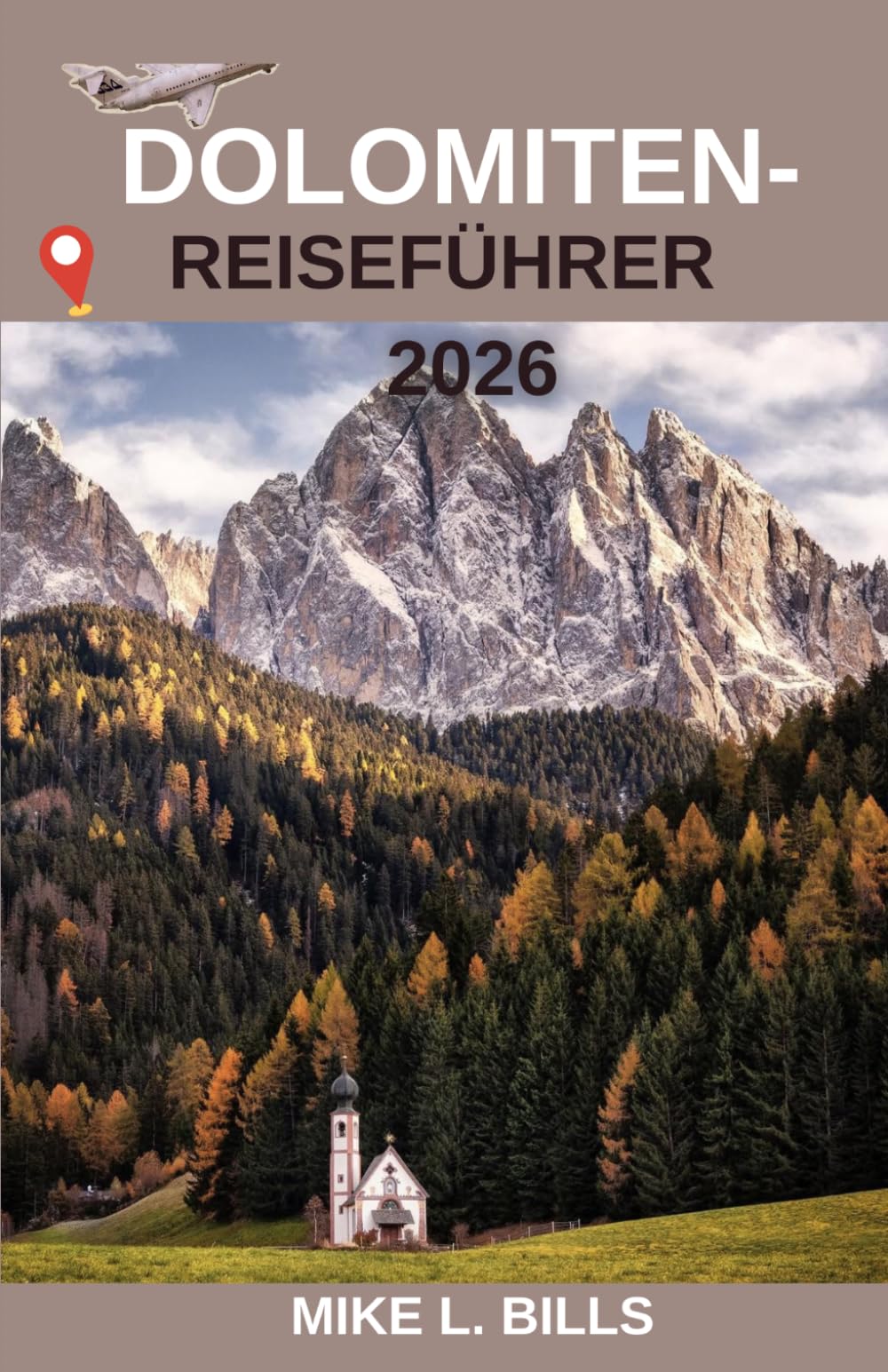 Dolomiten-Reiseführer 2026: Erkundung der unberührten alpinen Wildnis Norditaliens