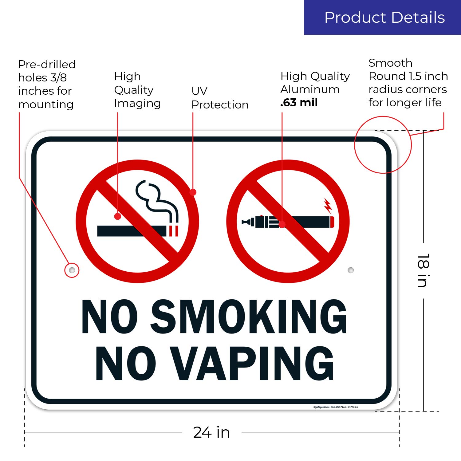 No Smoking No Vaping Sign, 18x24 Inches, Rust Free .063 Aluminum, Fade Resistant, Easy Mounting, Indoor/Outdoor Use, Made in USA