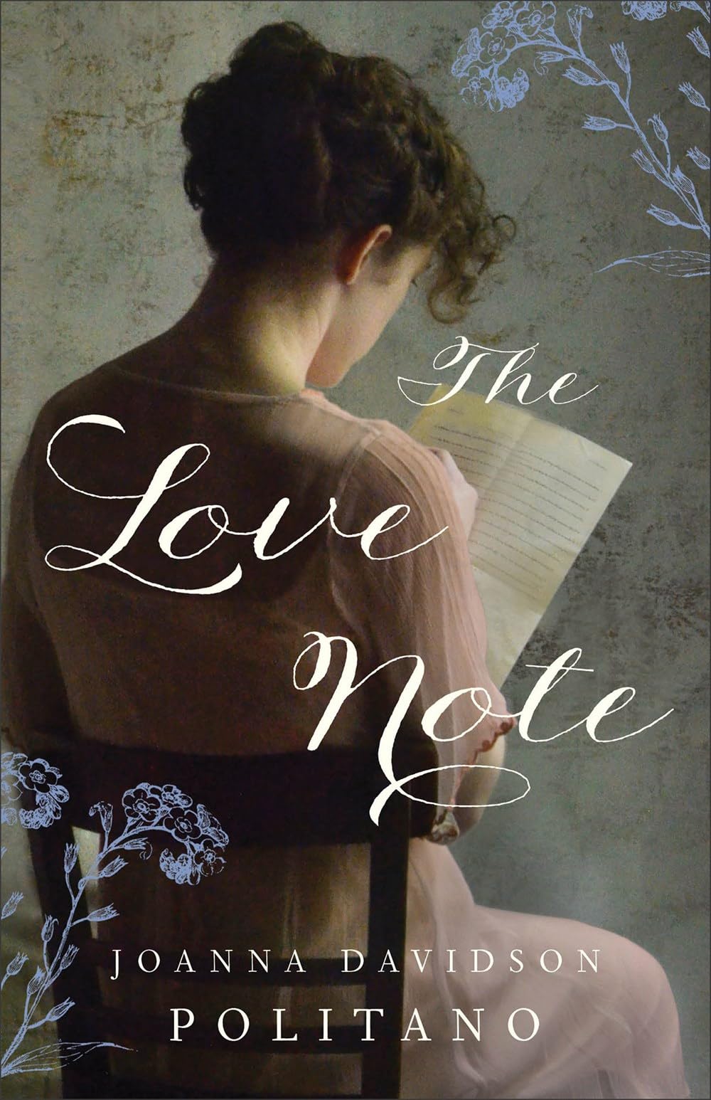 The Love Note by Joanna Davidson Politano PAPERBACK 9780800736897