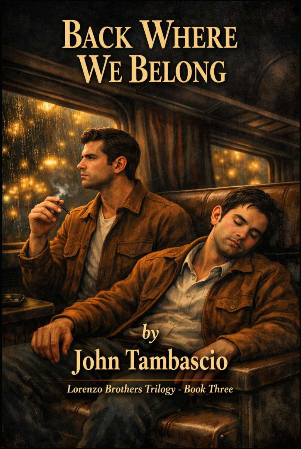 Back Where We Belong: The Lorenzo Brothers Trilogy Book Three