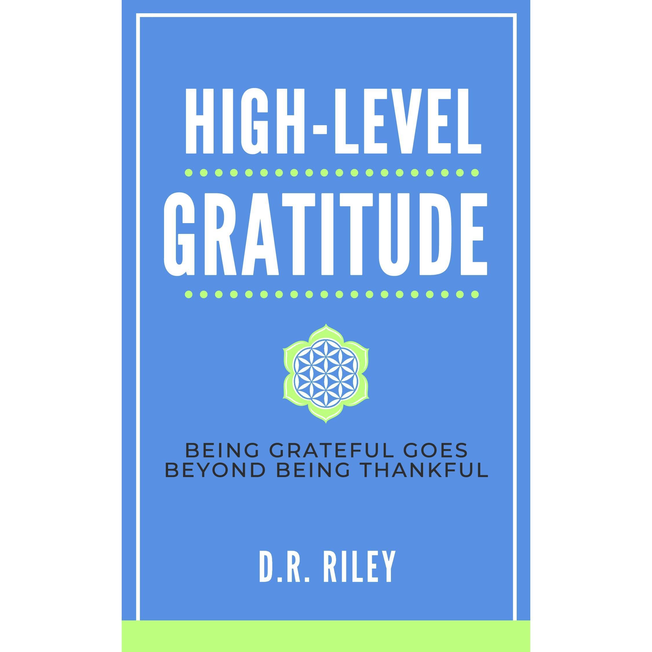 High-Level Gratitude