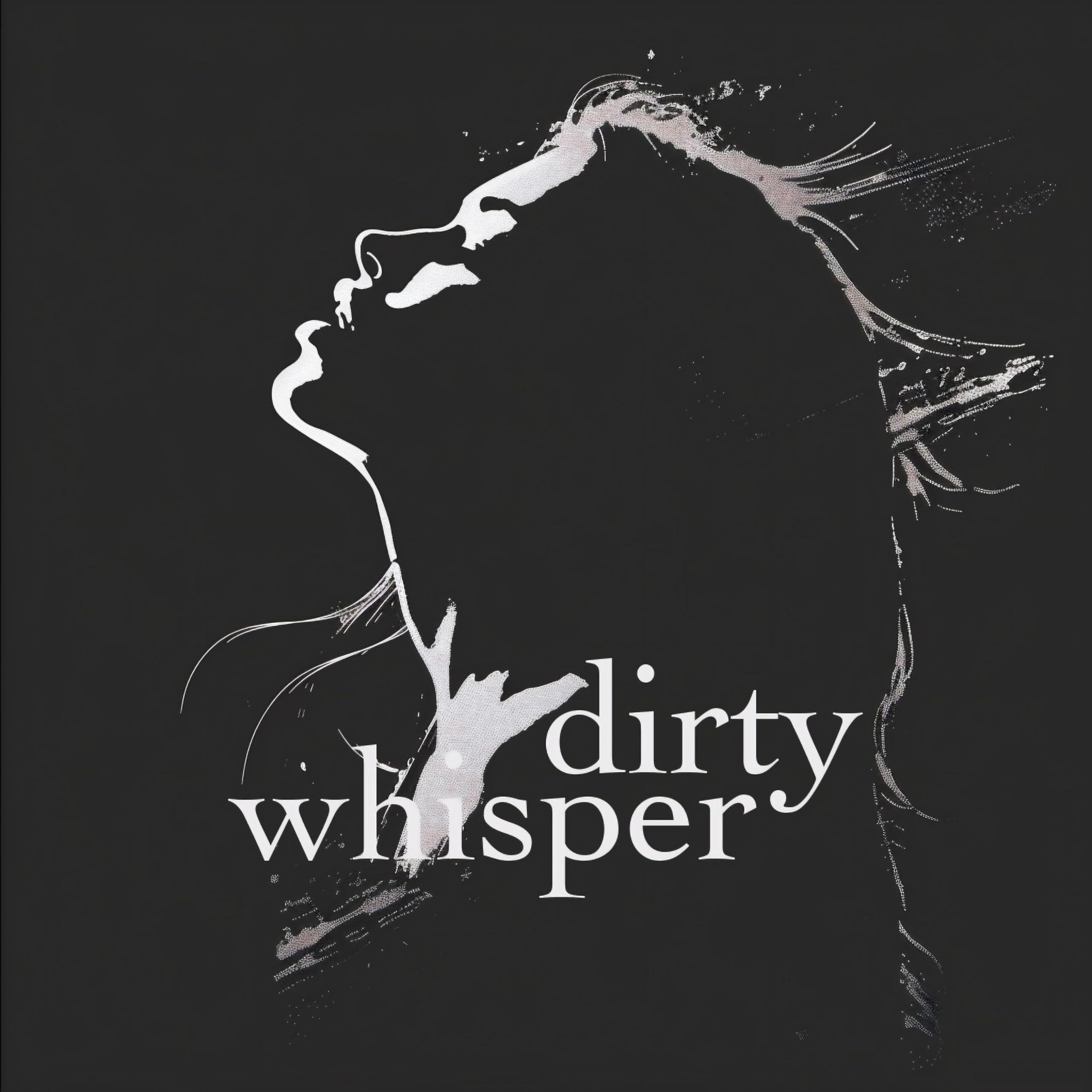 Dirty Whisper