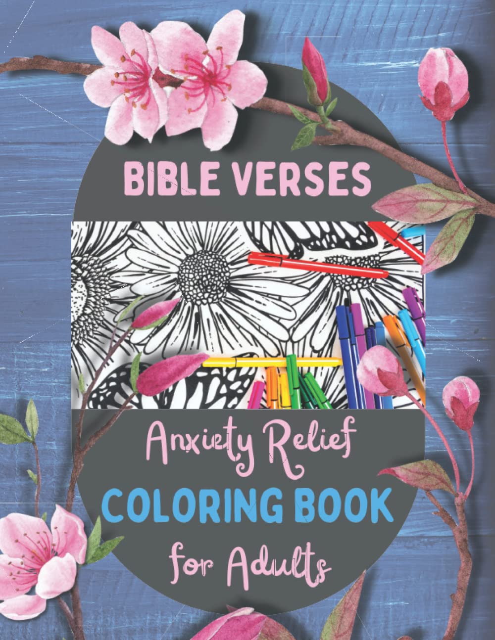 Anxiety Relief Coloring Book for Adults: Christian Coloring books with Bible Verses