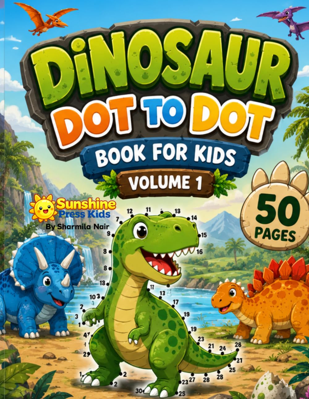 Dinosaur Dot-to-Dot Book For Kids Volume 1 (Cute Dinosaur Coloring Book for Kids Volume 1)