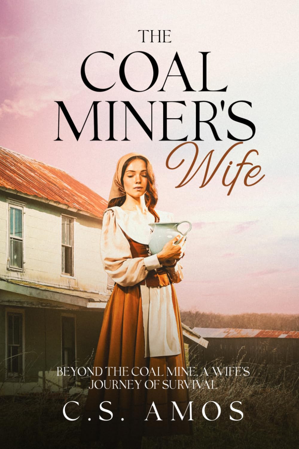 The Coal Miner's Wife: Beyond the Coal Mine, A journey of survival