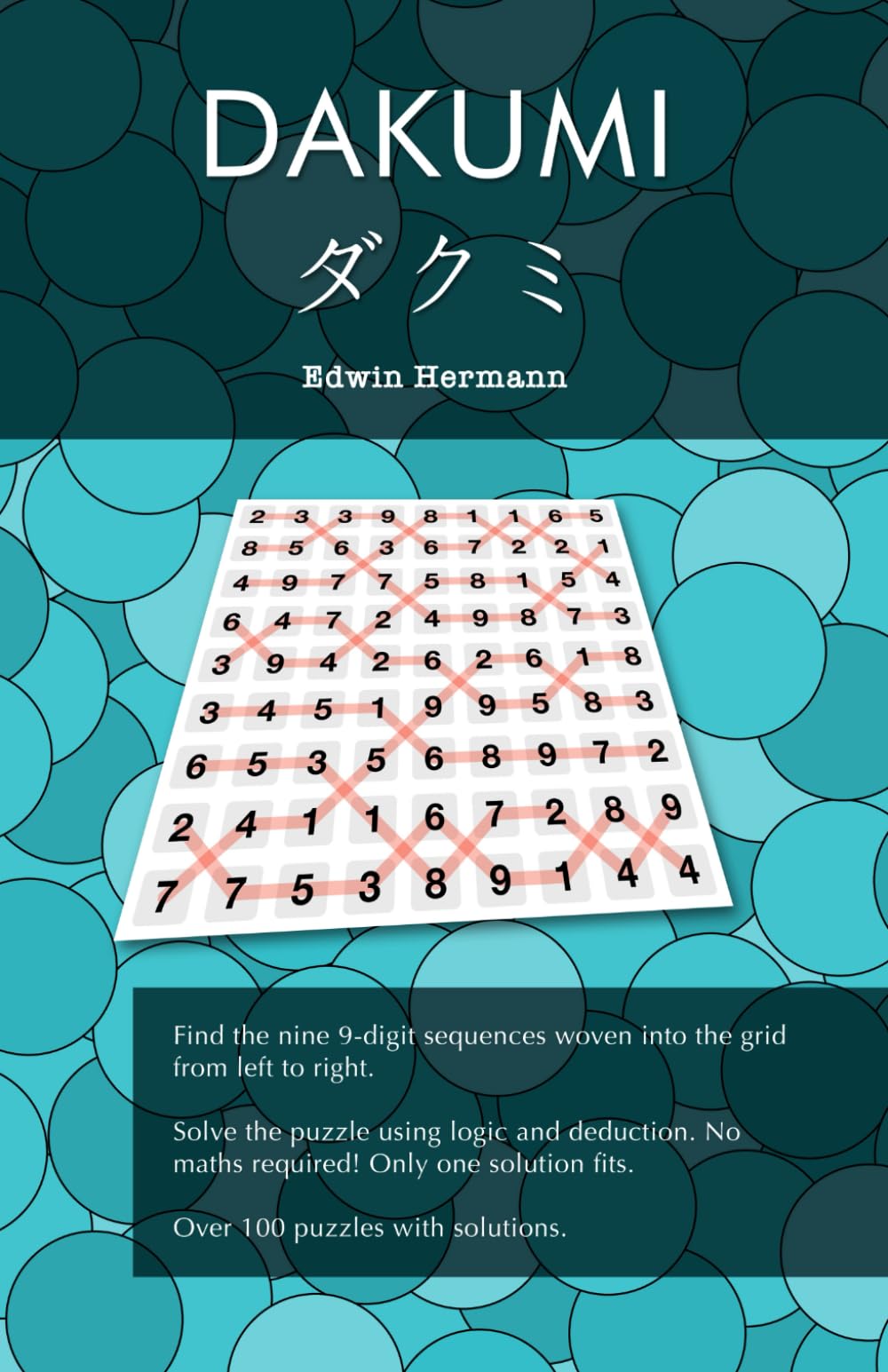 Dakumi: The unique logic puzzle like no other