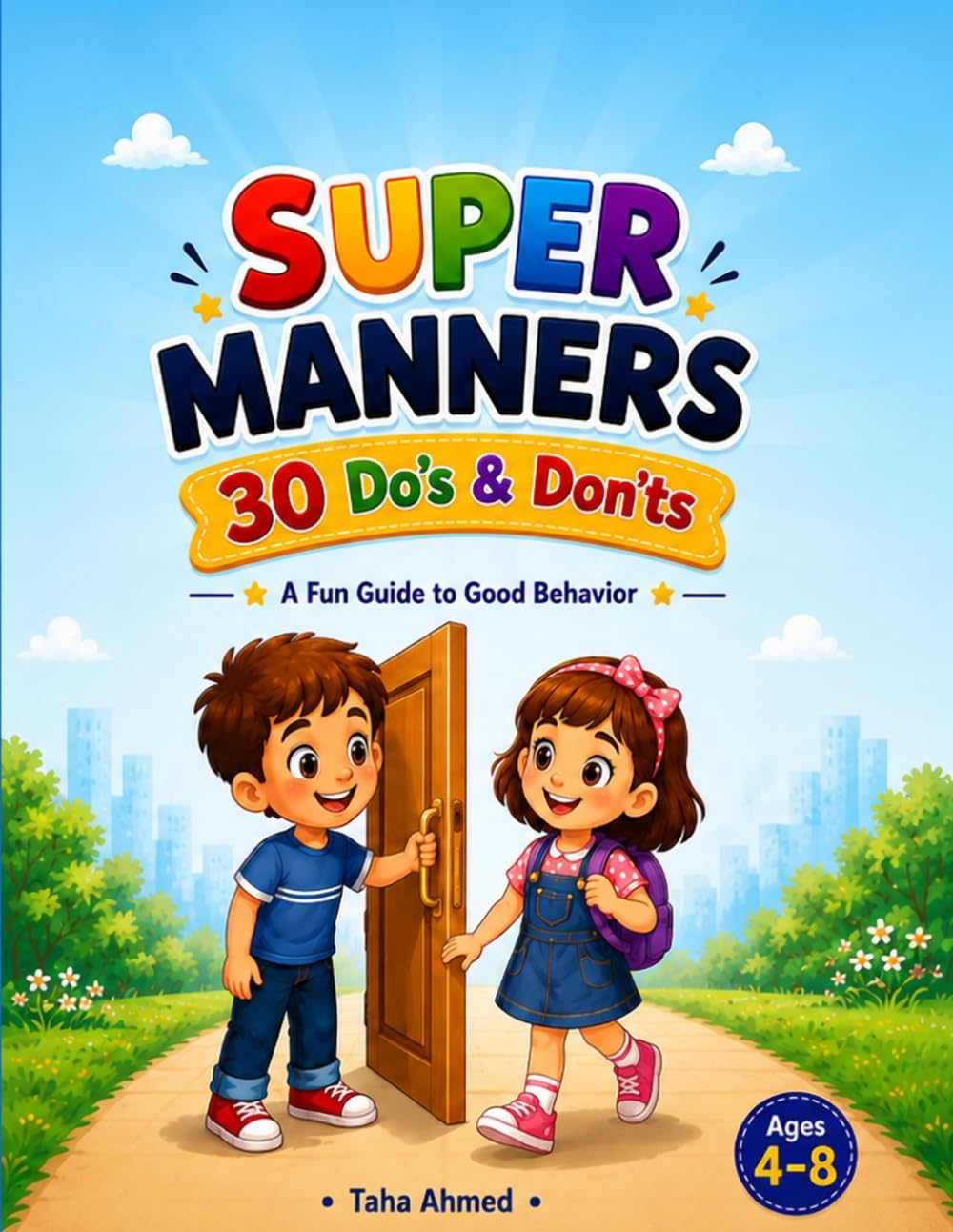 SUPER MANNERS: 30 Do's & Don'ts