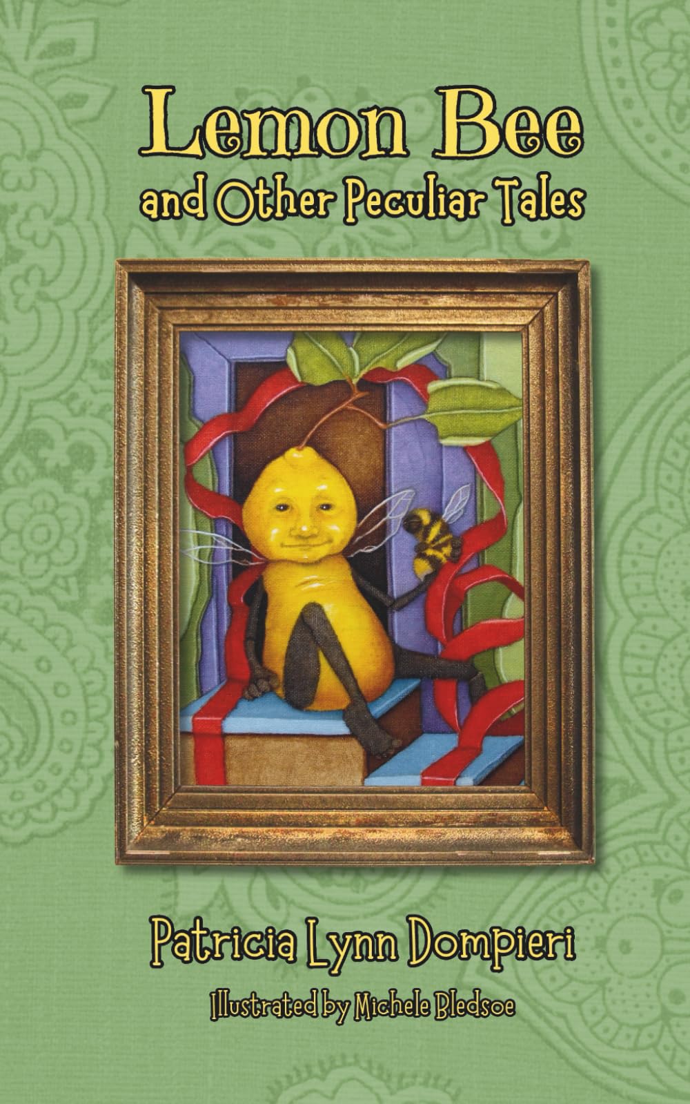Lemon Bee and Other Peculiar Tales