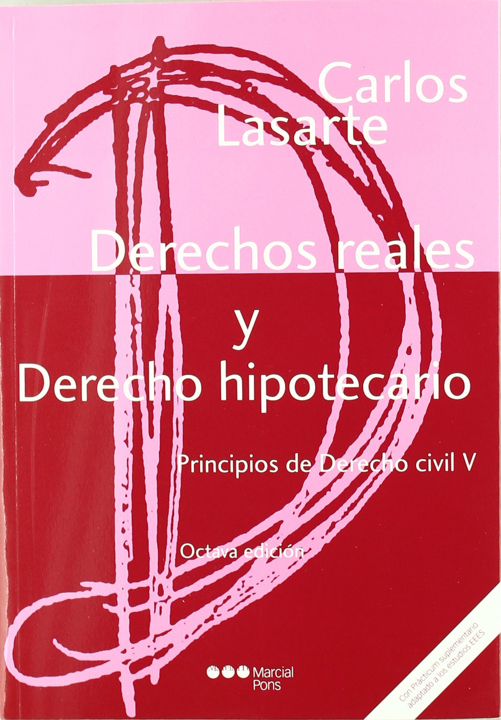 Principios de Derecho civil: Tomo V: Derechos reales y Derecho hipotecario (Manuales universitarios)