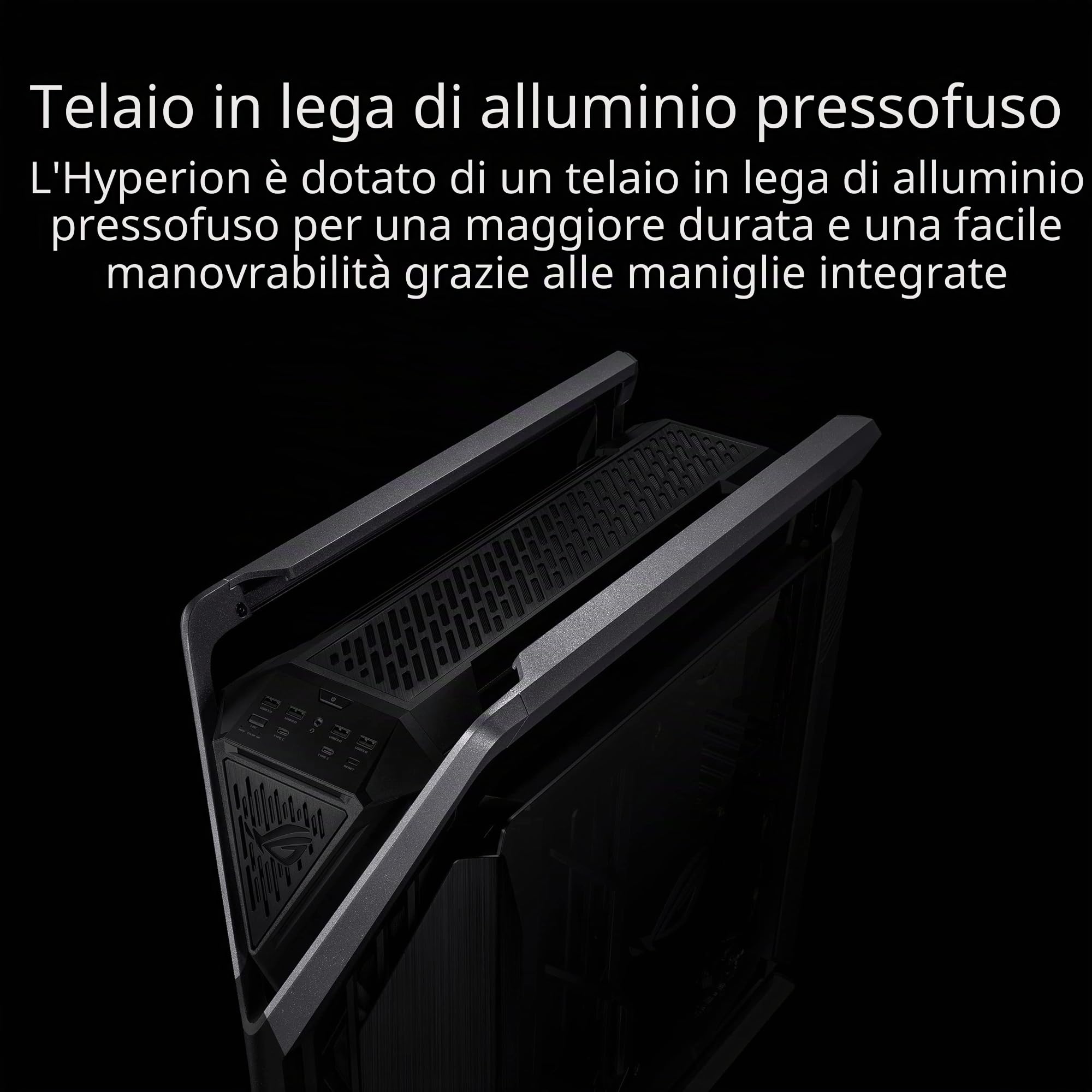 ASUS ROG Hyperion GR701, Case Gaming E-ATX, Full Tower in Alluminio, Pannelli Tool-free, Illuminazione RGB, Supporto per Dissipatori da 360 mm, Compatibile con Schede Grafiche fino a 460 mm, Nero