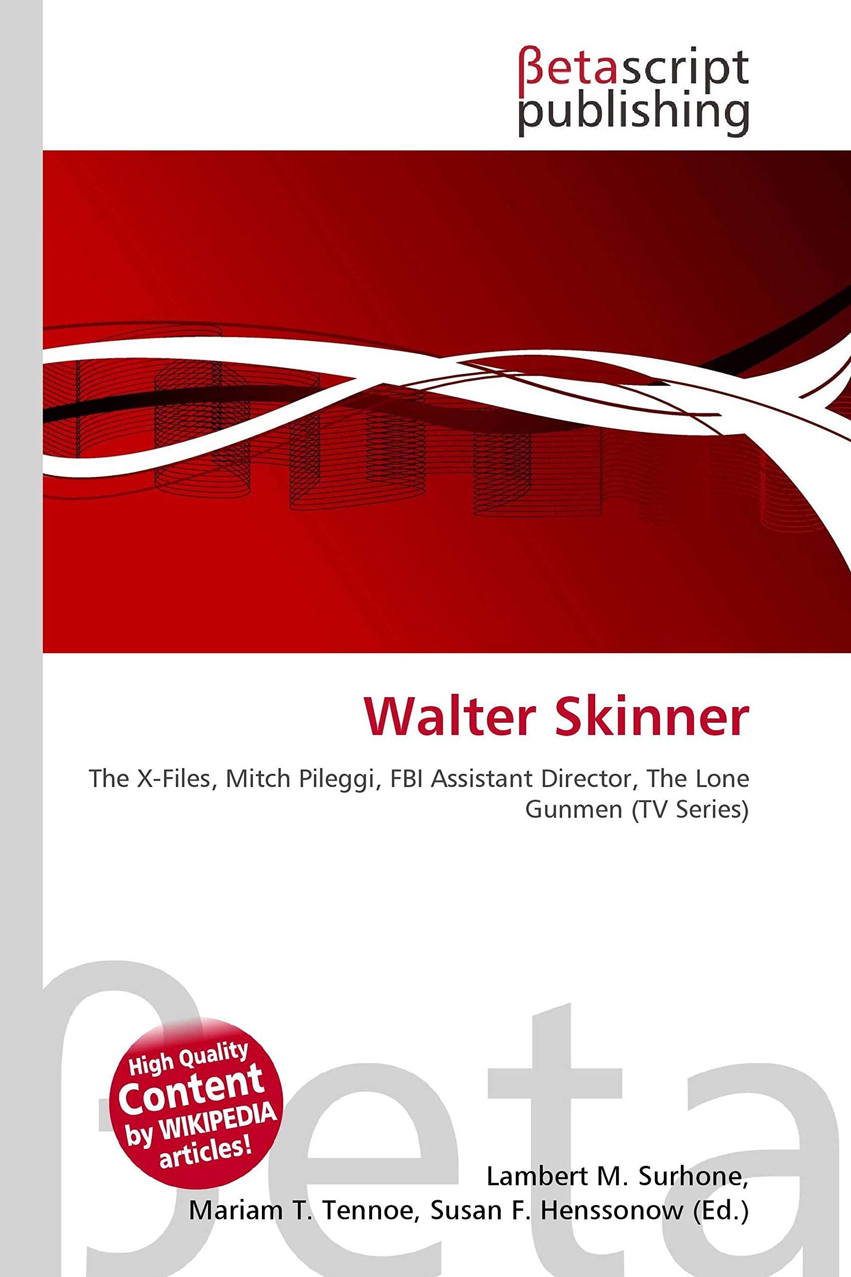Walter Skinner: The X-Files, Mitch Pileggi, FBI Assistant Director, The Lone Gunmen (TV Series)