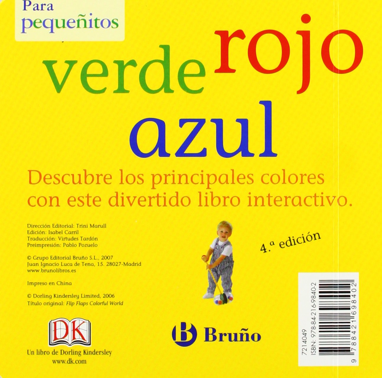 Descubro los colores (Castellano - A PARTIR DE 0 AÑOS - MANIPULATIVOS (LIBROS PARA TOCAR Y JUGAR), POP-UPS - Descubro)