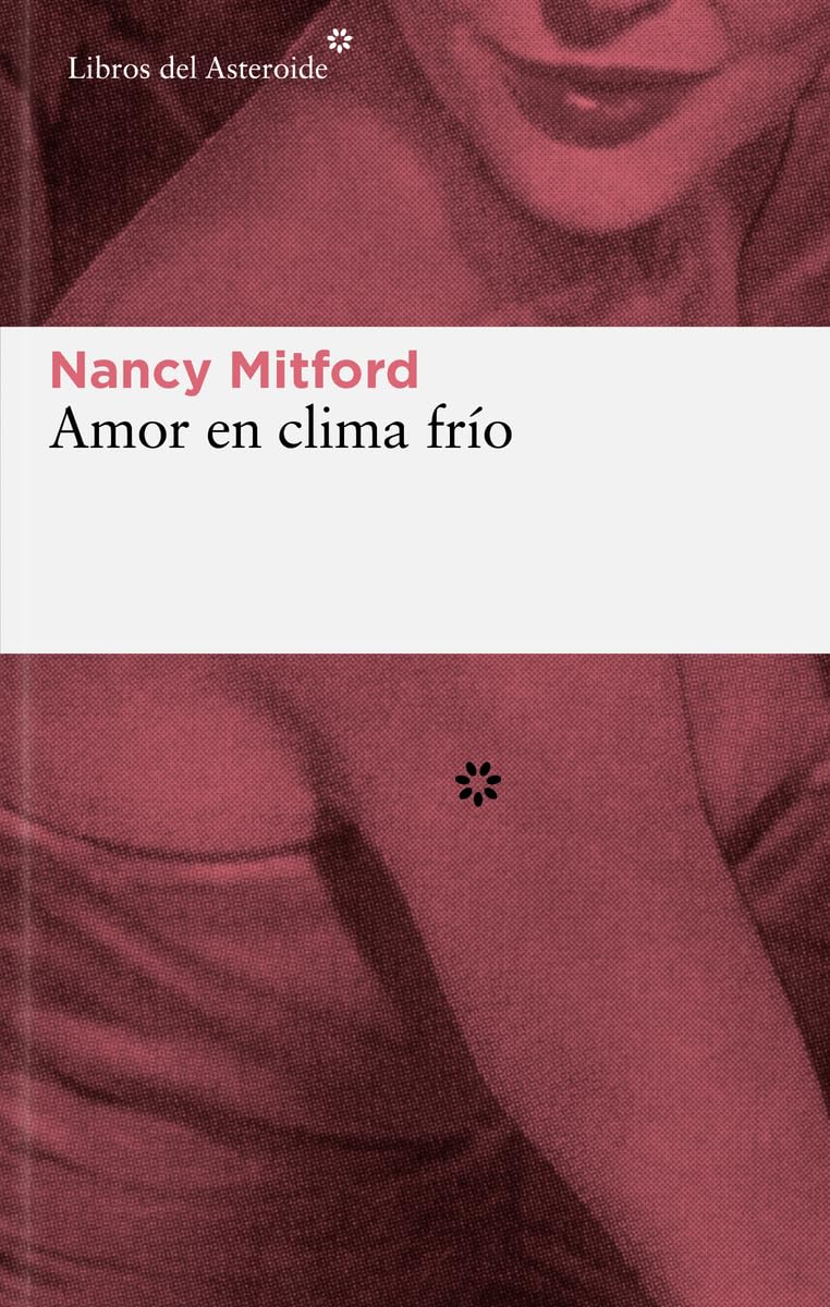 Amor En Clima Frío: 11 (Libros del Asteroide)