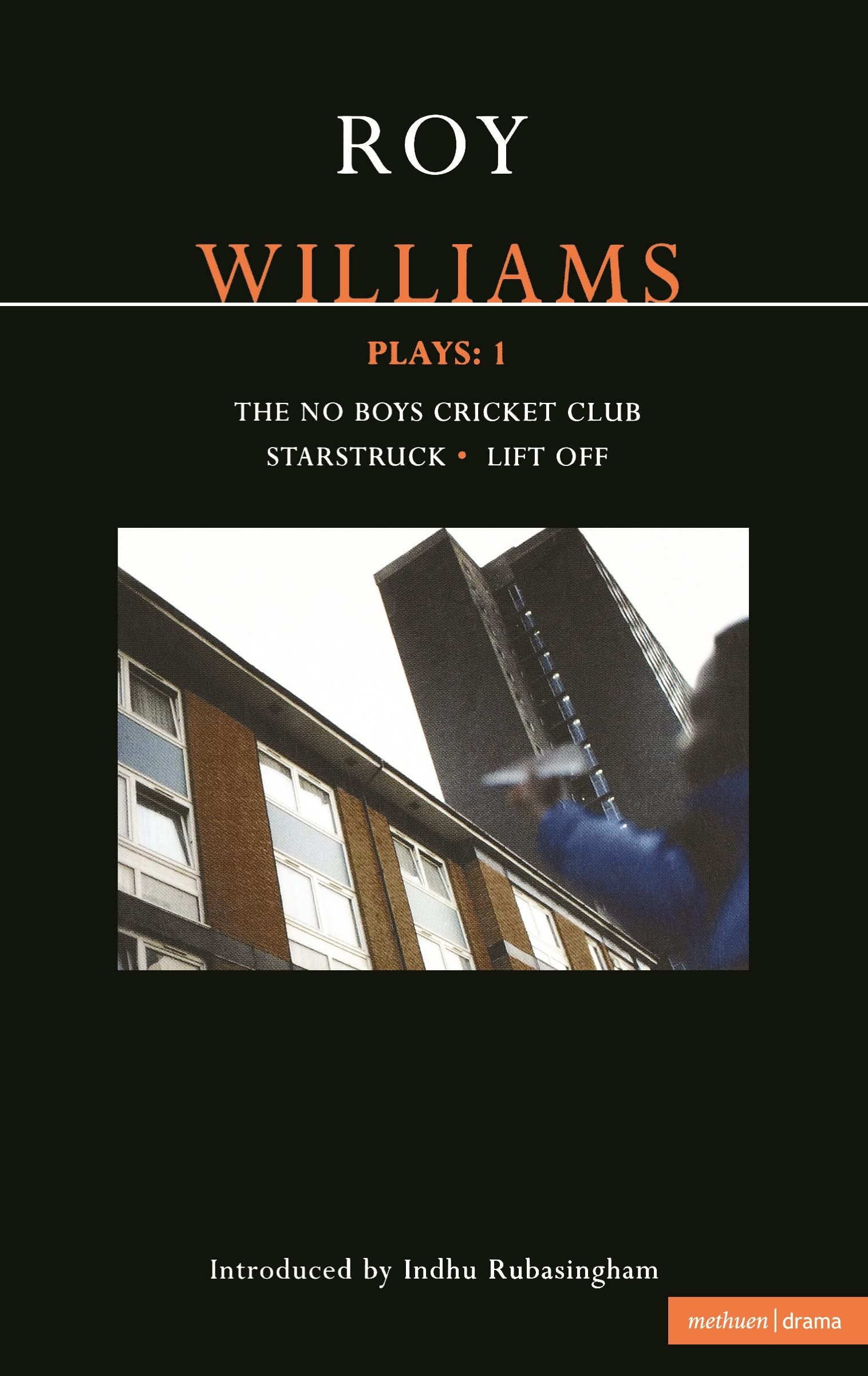 Williams Plays: 1: The No Boys Cricket Club; Starstruck; Lift Off: v. 1 (Contemporary Dramatists)