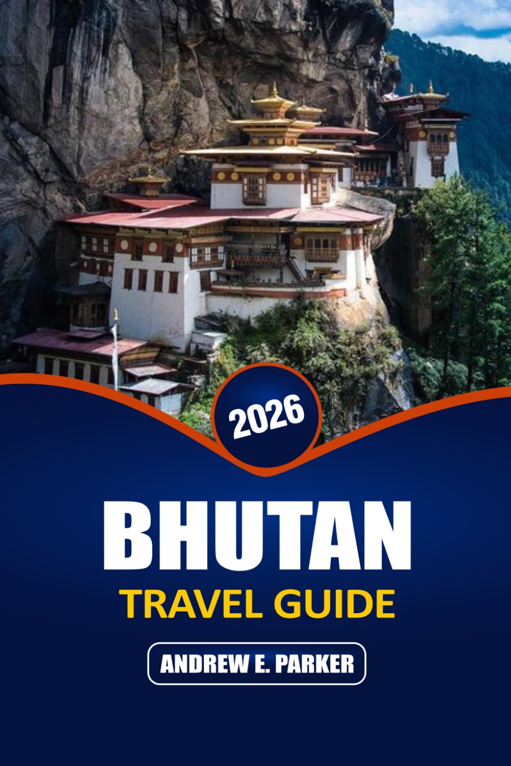 Bhutan Travel Guide 2026: Discover Hidden Gems, Sacred Monasteries, Hiking Trails, Local Cuisine, and Cultural Etiquette in the Kingdom of Happiness