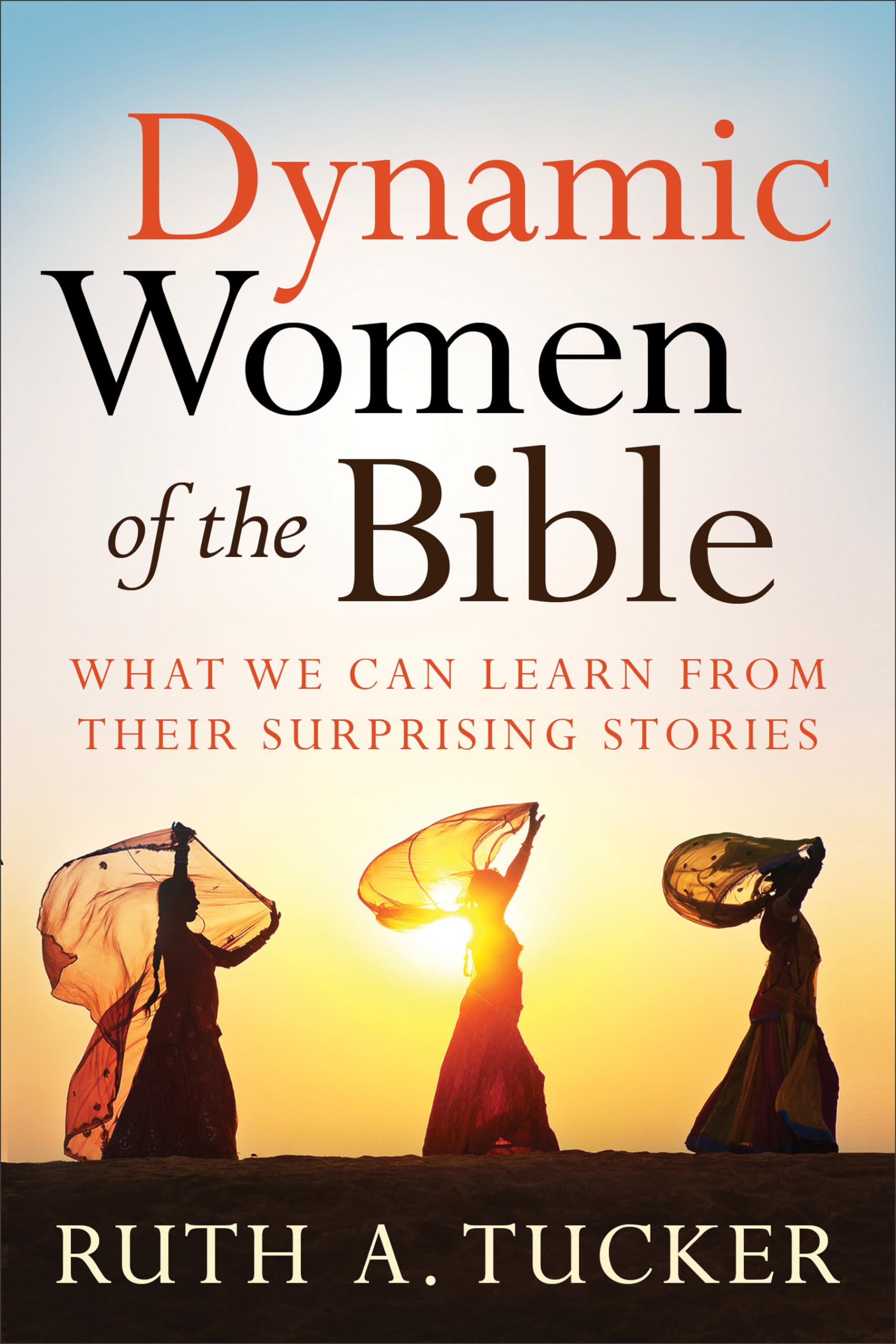 Buy Dynamic Women of the Bible - What We Can Learn from Their Surprising Stories: Easy Exercises to Sharpen Your Memory — BookShops.in