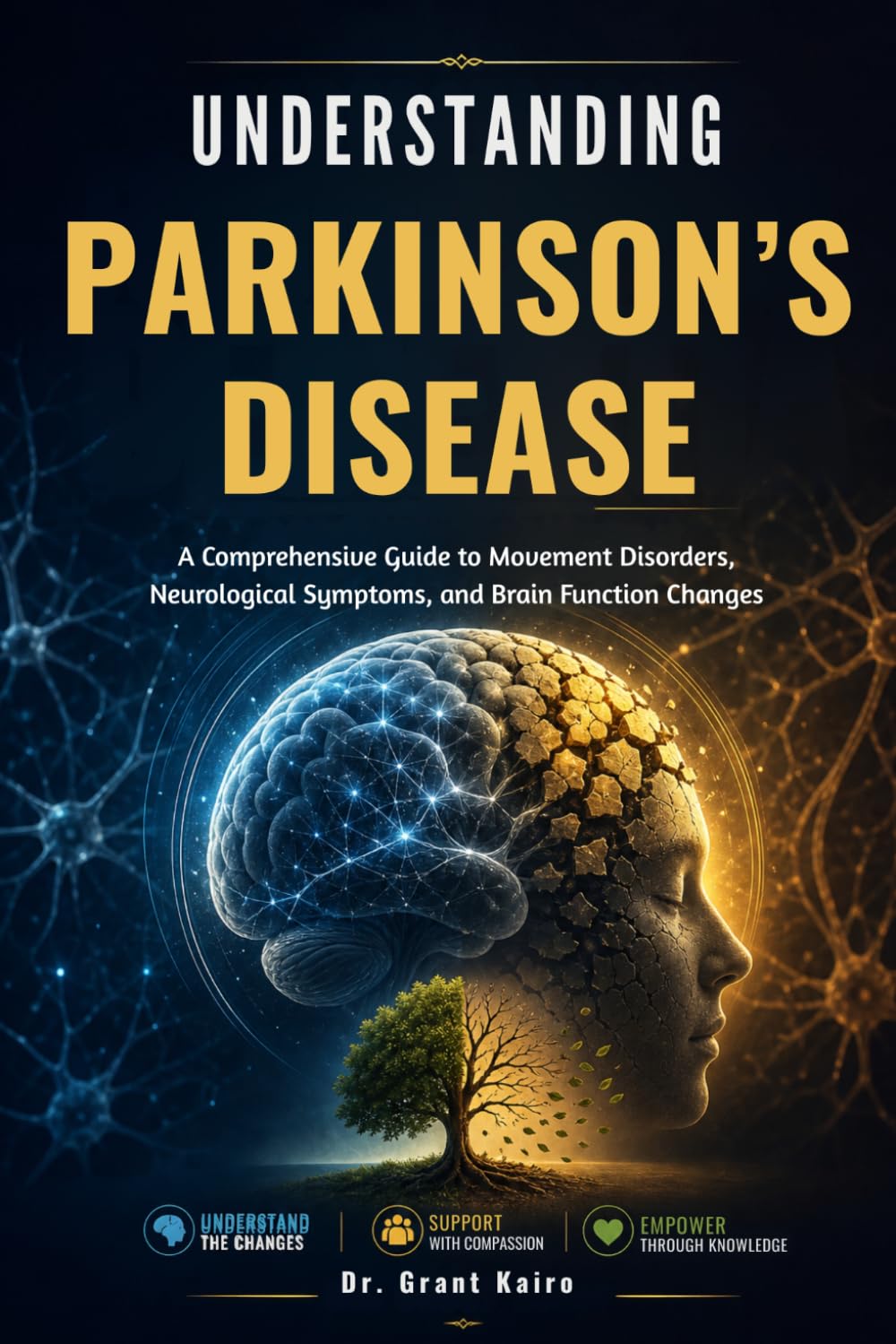 Understanding Parkinson’s Disease: A Comprehensive Guide to Movement Disorders, Neurological Symptoms, and Brain Function Changes