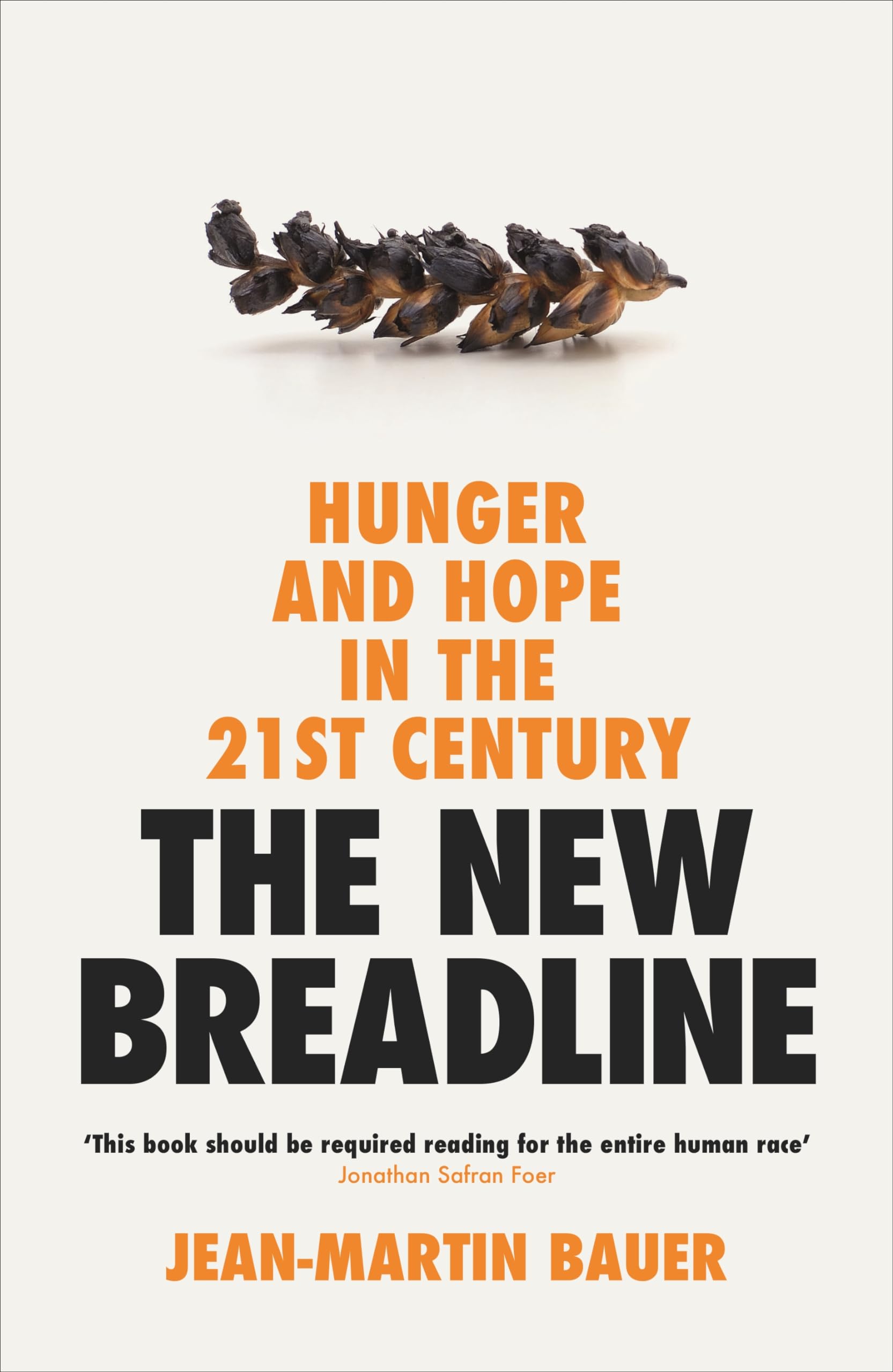 The New Breadline by Jean-Martin Bauer HARDBACK 9781800812147