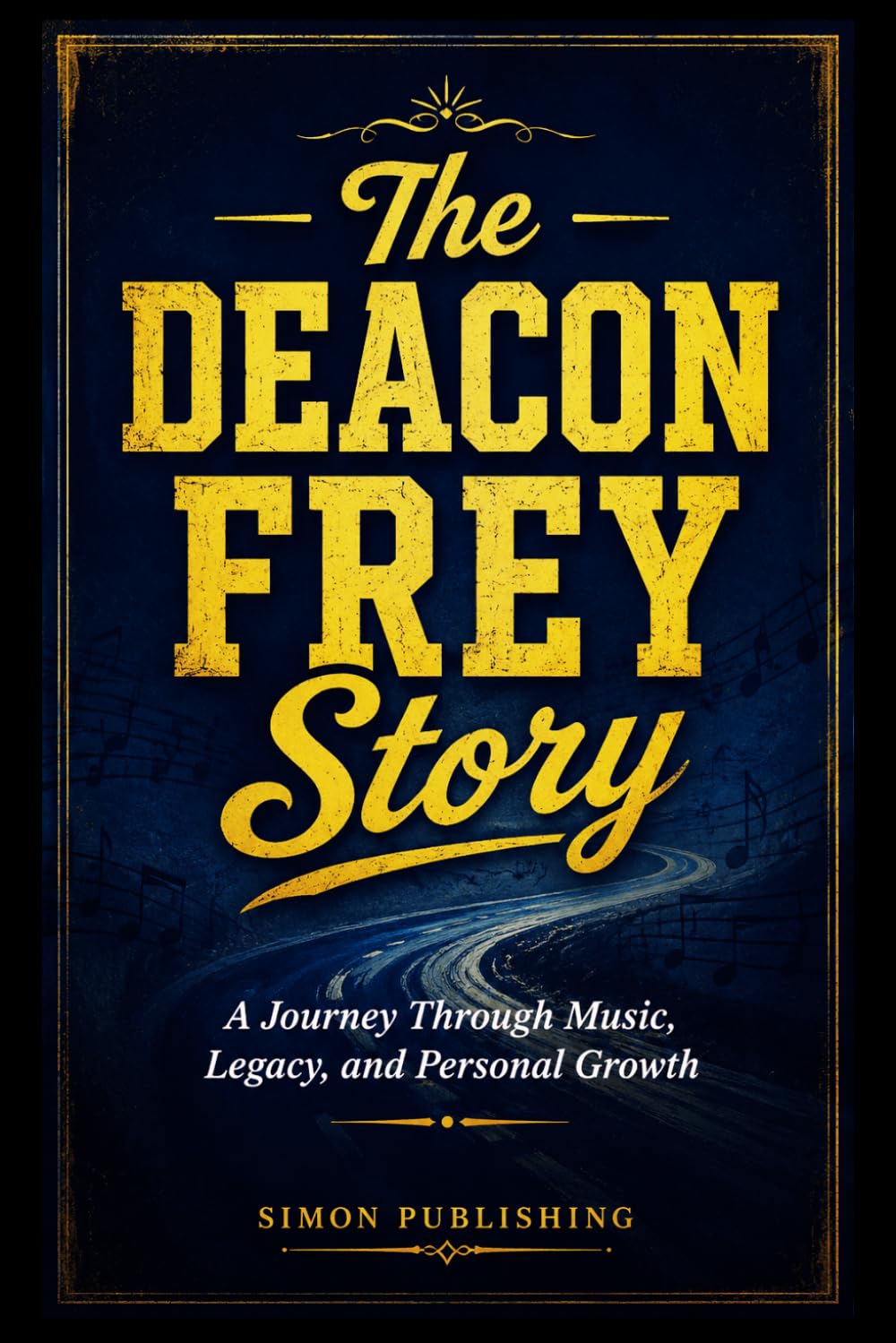 The Deacon Frey Story: A Journey Through Music, Legacy, and Personal Growth