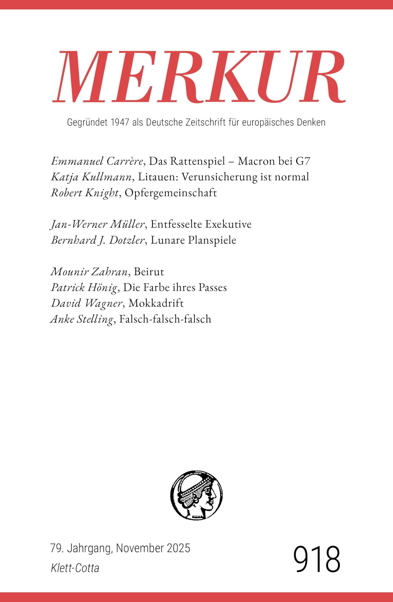 Klett-Cotta Merkur 11/2025, Jg.79: Nr. 918, Heft 11, November 2025 (Merkur: Gegründet 1947 Als Deutsche Zeitschrift Für Europäisches Denken)