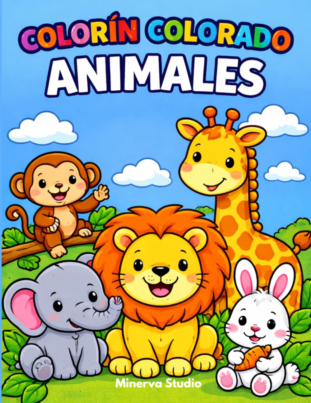 Colorín Colorado Animales: Libro de colorear para niños de 1 a 4 años con 28 dibujos de líneas gruesas: La aventura de los animales de la granja, ... fomentar la creatividad en libros 2 años.