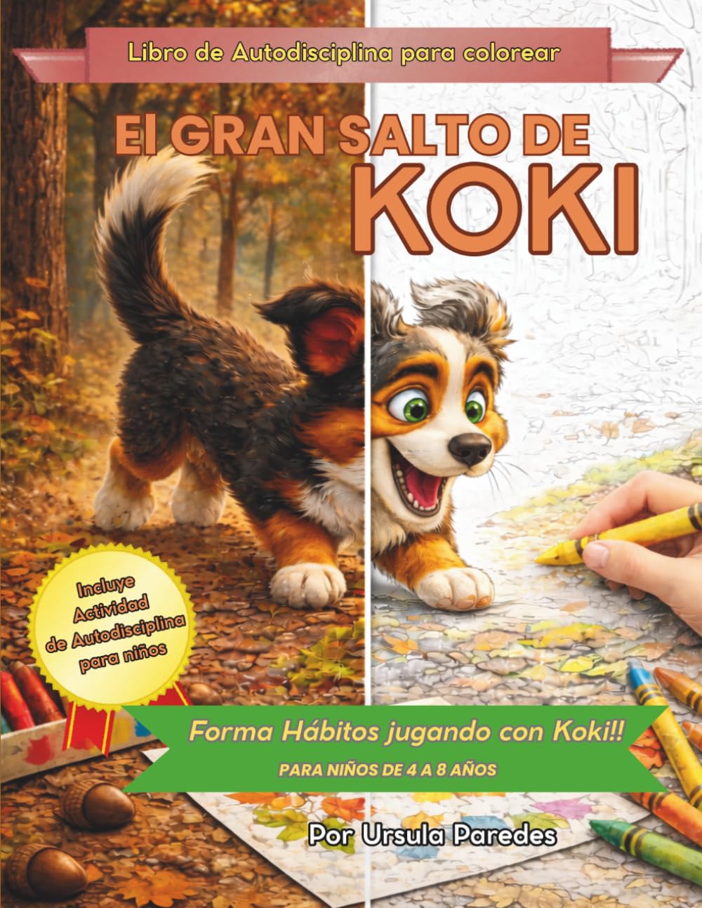 El Gran Salto de Koki: Una aventura sobre autodisciplina, confianza y determinación para niños.