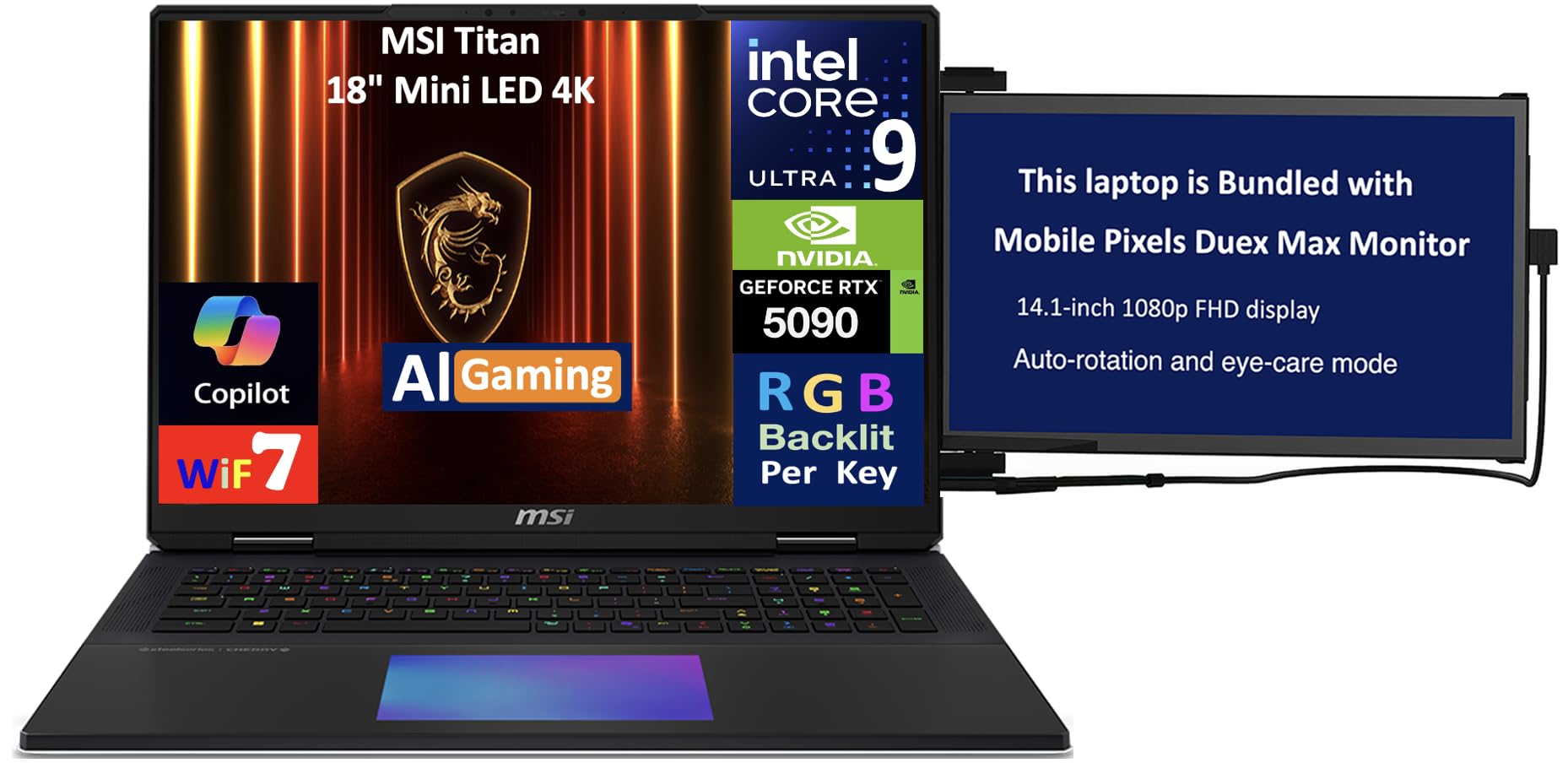 MSI Titan AI Gaming Laptop 18" 120Hz Mini LED 4K Display (Intel Ultra 9-285HX, GeForce RTX 5090 24GB, 64GB DDR5, 2x8TB PCIe SSD (16TB), Per Key RGB KB, Win 11 Pro) w/Duex Max DS Monitor