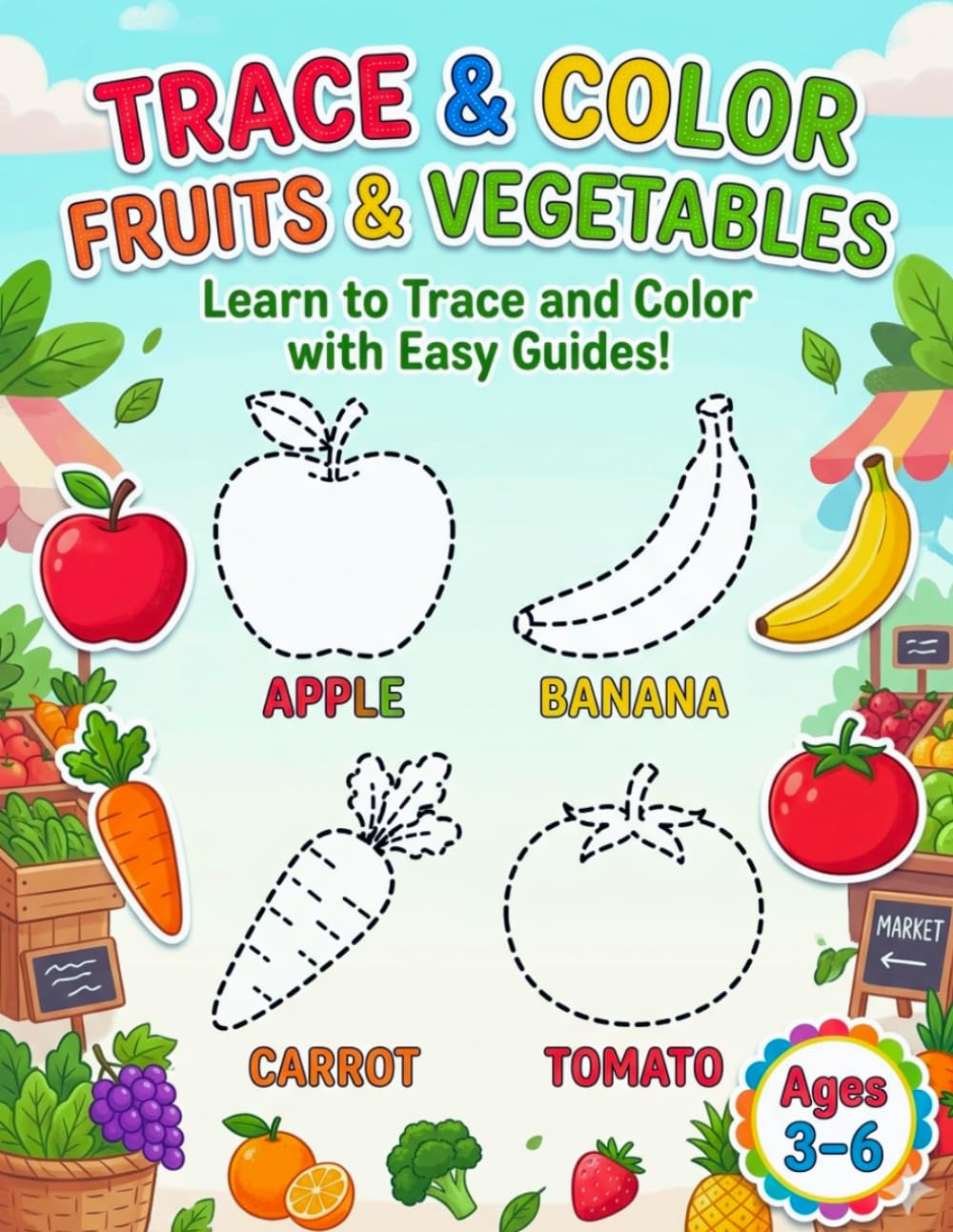 Fruits Tracing and Coloring Book for Toddlers: Learn Fruits Names with Fun Tracing and Coloring Activities for Ages 2-5