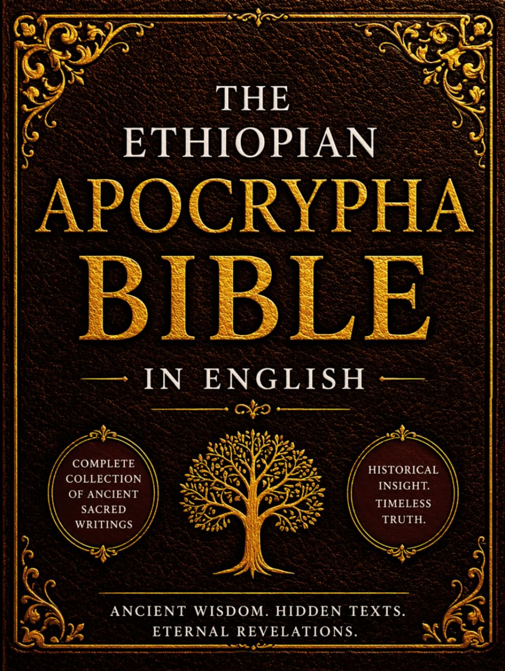 The Ethiopian Apocrypha Bible in English (Large Print): Complete Collection of Ancient Religious Texts Including Enoch, Tobit, Judith, Baruch, Esdras, and Early Jewish Writings