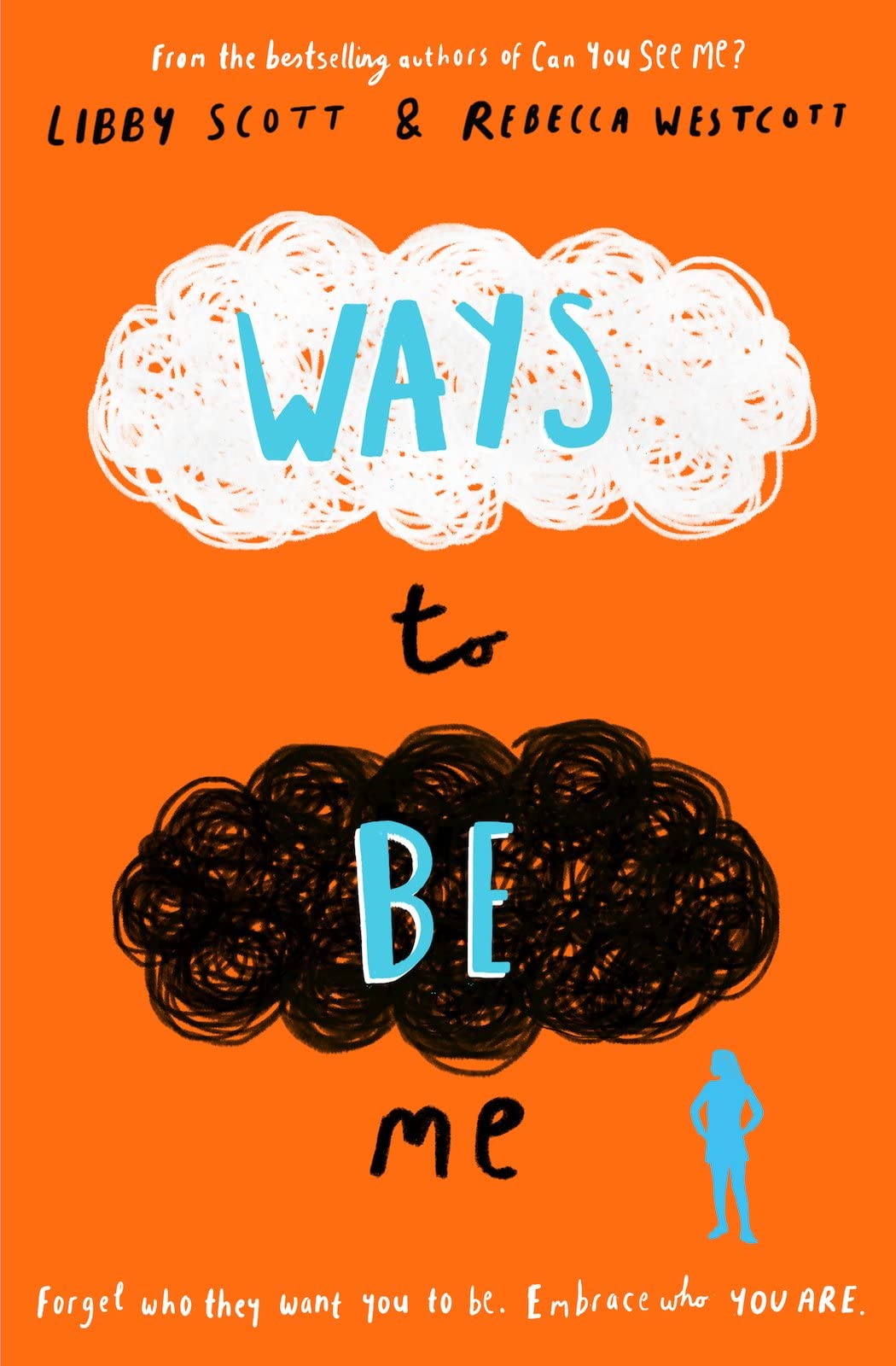 Ways to Be Me by Libby Scott (Paperback Book)