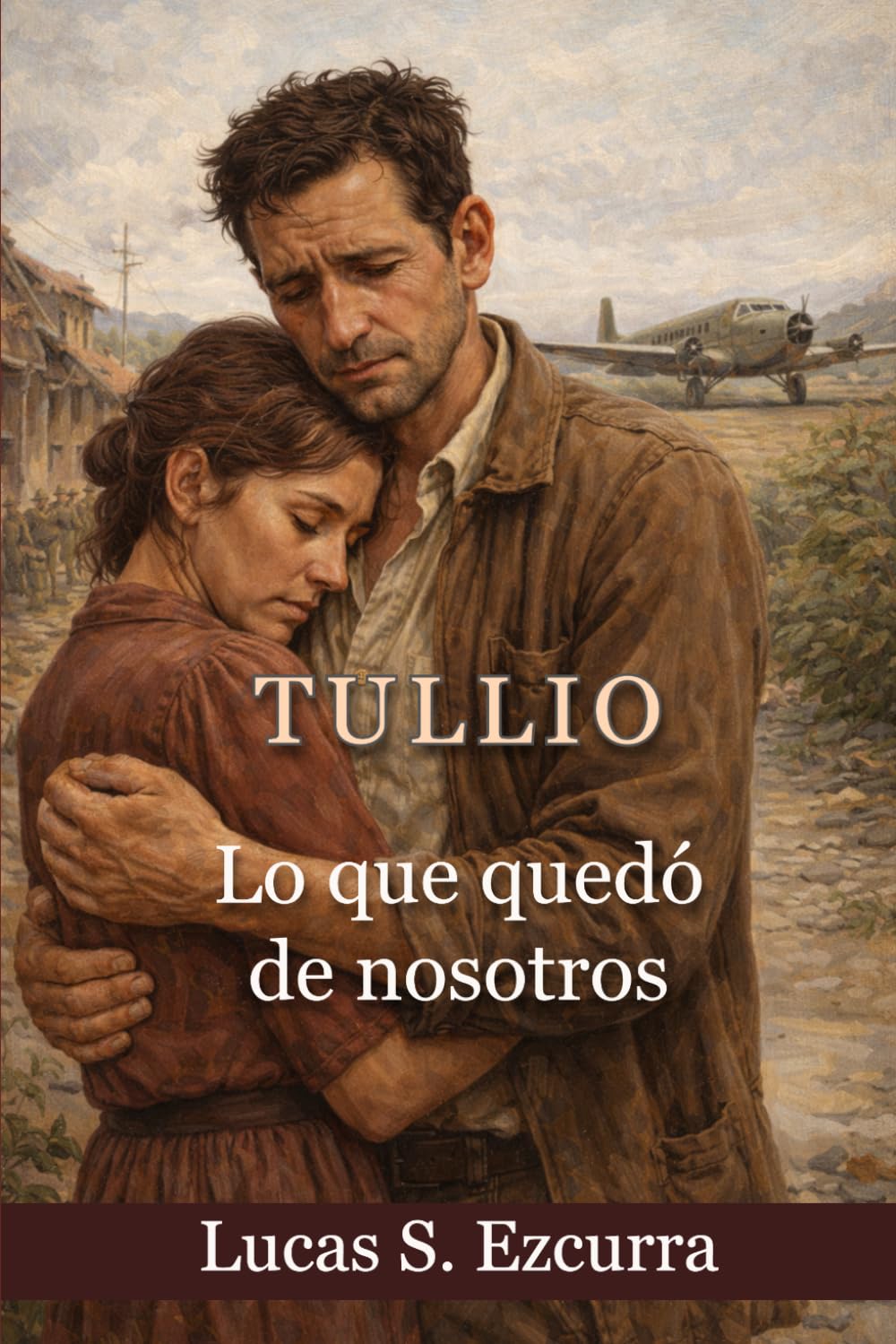 TULLIO: Lo que quedó de nosotros