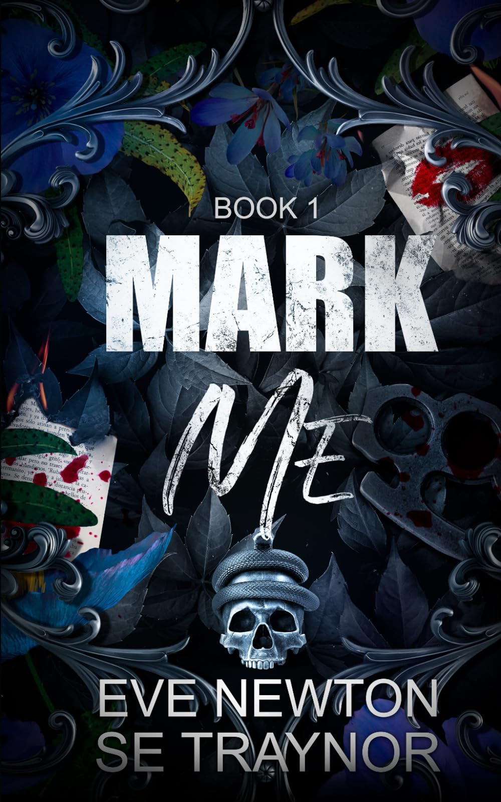 Mark Me: A dark college reverse harem romance (Royals of KnightsGate)