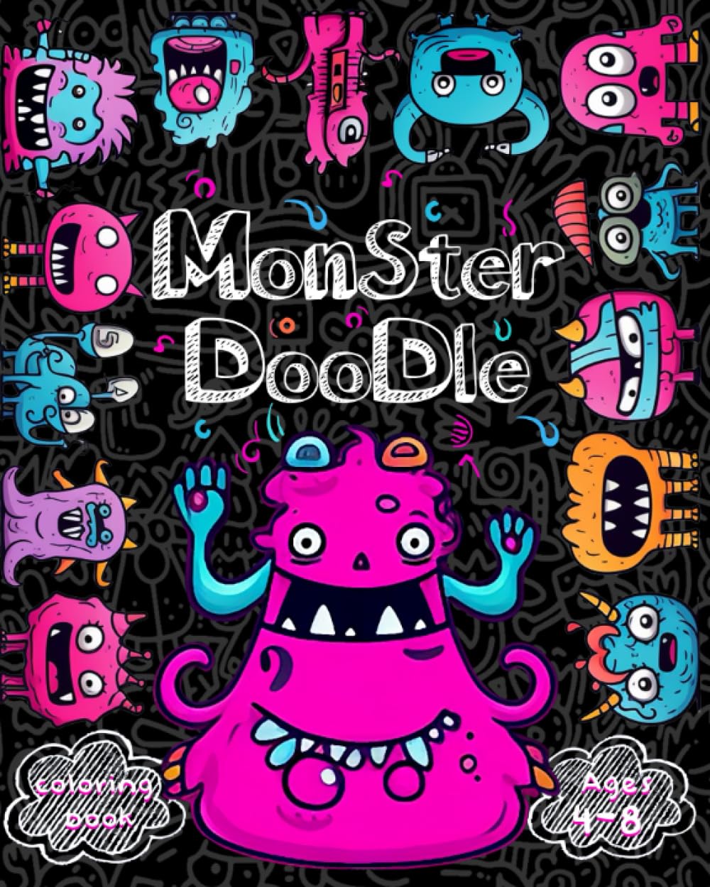 Monster Doodle Coloring Book for Toddlers, Boys, Girls, Kids ages 4-8 - A Doodling Style Coloring Adventure