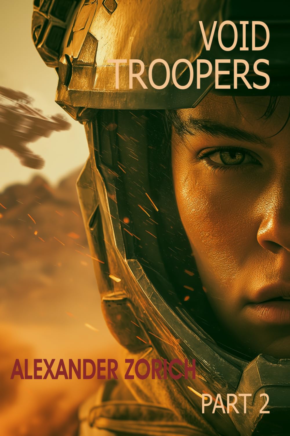Void Troopers: Part 2 (Crovern War Chronicles)